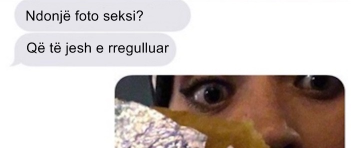 I kërkon një foto seksi, por ajo që vajza i dërgon është e paparë