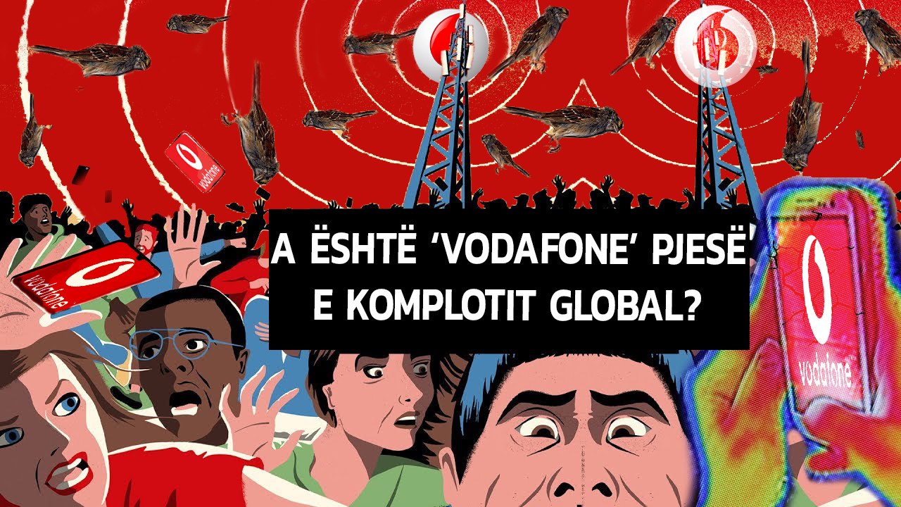 A është ‘Vodafone’ pjesë e komplotit global? Cako: Antenat 5G po na injektojnë kancer