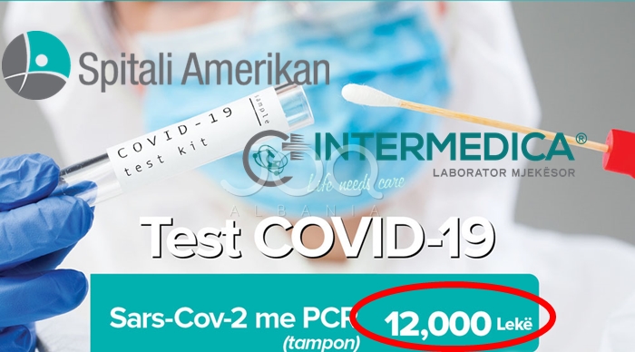 “Spitali Amerikan” dhe “Intermedica” zhvasin shqiptarët! Testet Covid në Tiranë 2-fish më shtrenjtë se vendet e rajonit!