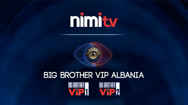 Big Brother VIP Albania në Nimi TV