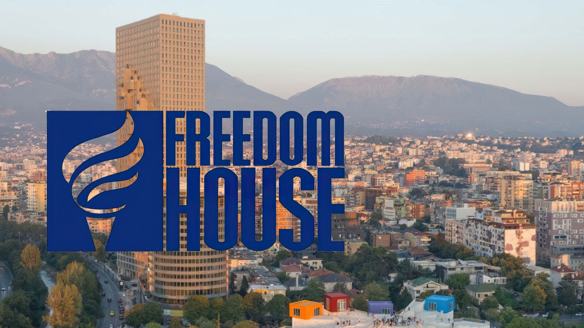 Freedom House: Të drejtat e plota politike dhe liritë qytetare mbesin të kufizuara në Shqipëri