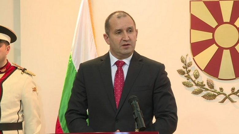 Radev: Nuk ka kushte të reja përveç atyre për të cilat është rënë dakord tashmë, Maqedonia po bllokon rrugën e vet drejt BE-së