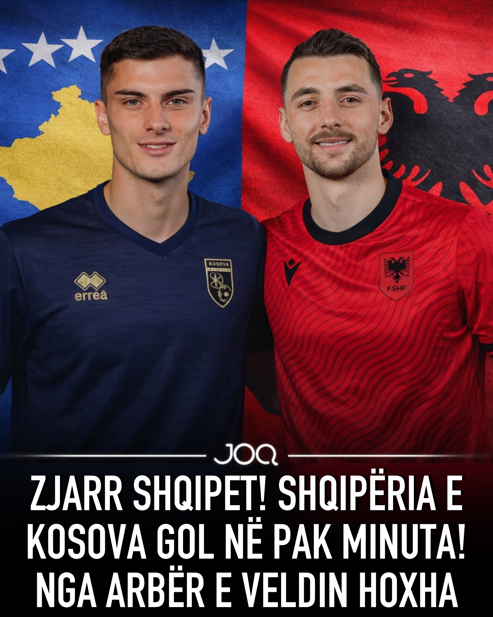 Gol shqipet për Shqipërinë e Kosovën