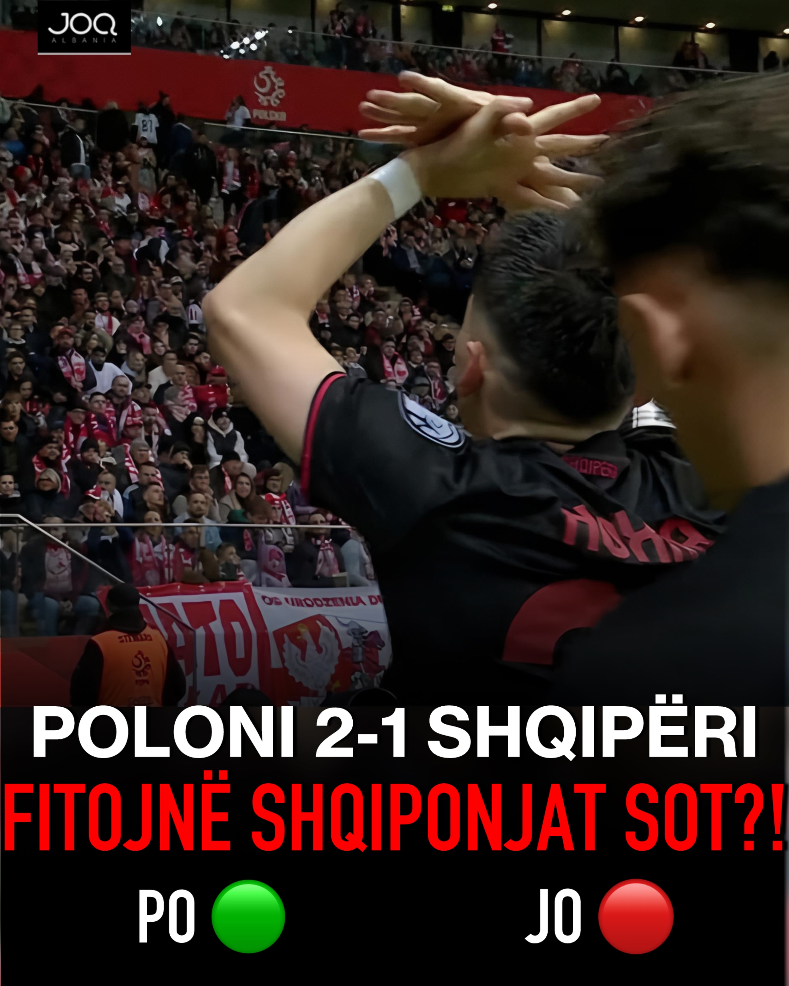 Poloni 2 1 Shqipëri  a fitojnë shqiponjat sot 