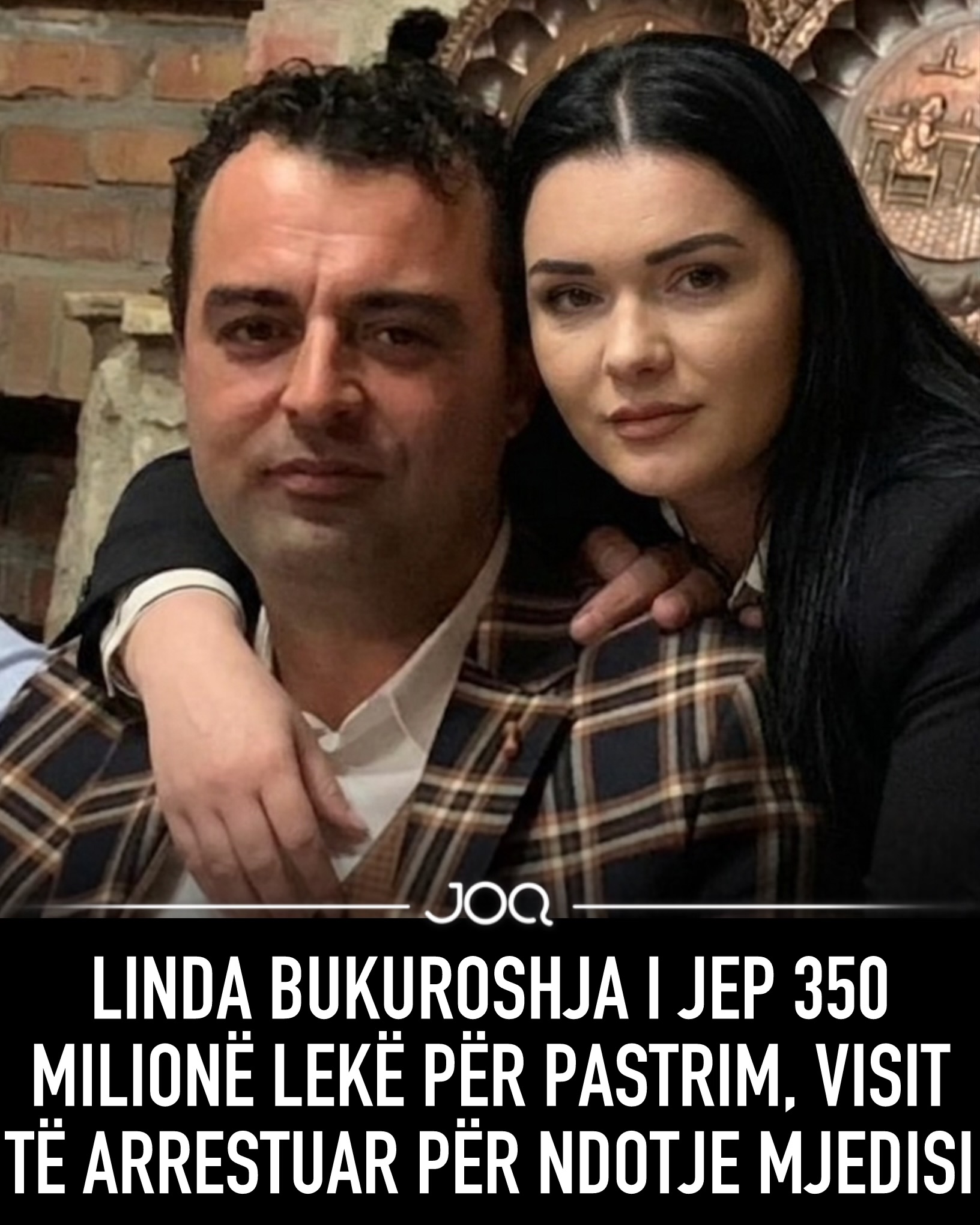 Linda bukuroshja i jep 350 MILIONË LEKË për pastrim Visit të arrestuar për ndotje mjedisi