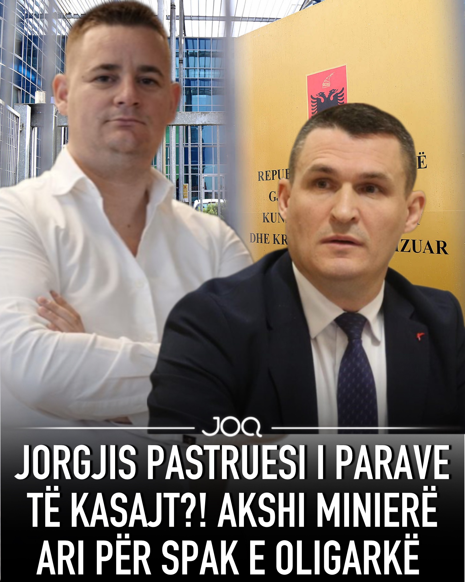 Jorgjis pastruesi i parave të Kasajt   AKSHI minierë ari për SPAK e oligarkë