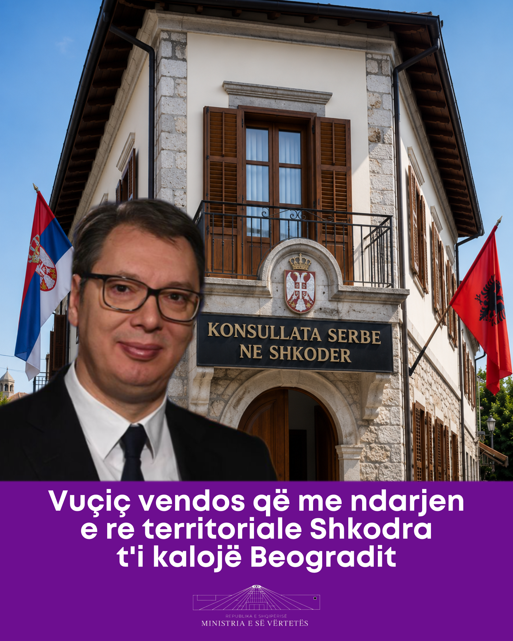 Vuçiç vendos që me ndarjen e re territoriale Shkodra t’i kalojë Beogradit